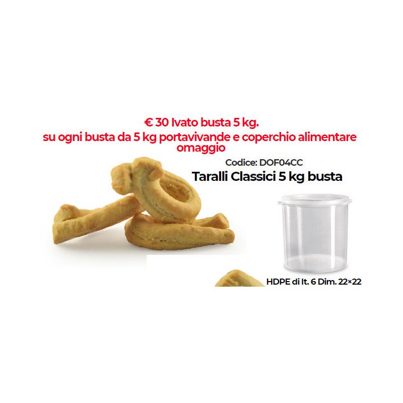 Taralli Classici Busta da 5kg + OMAGGIO